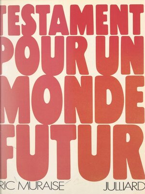 cover image of Testament pour un monde futur